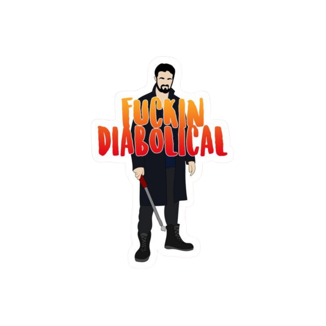 Fuckin Diabolical | The Boys Premium Sticker | TV Series
