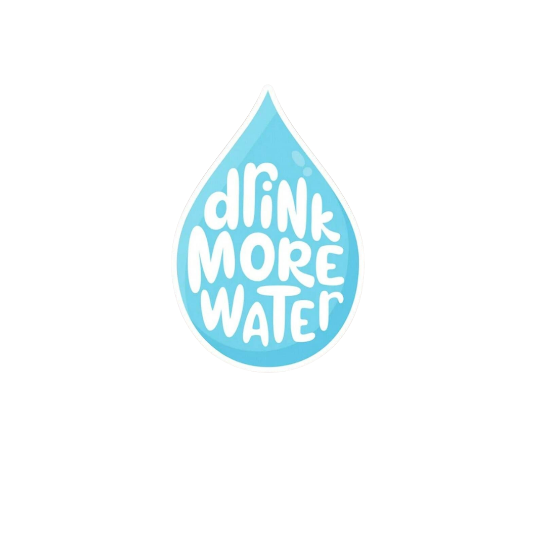 Drink Your Water Sticker