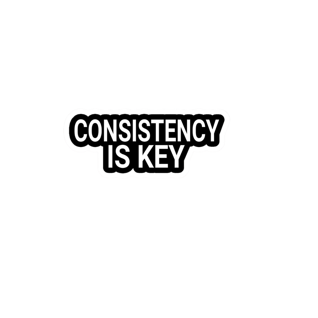 Consistency Motivation Sticker