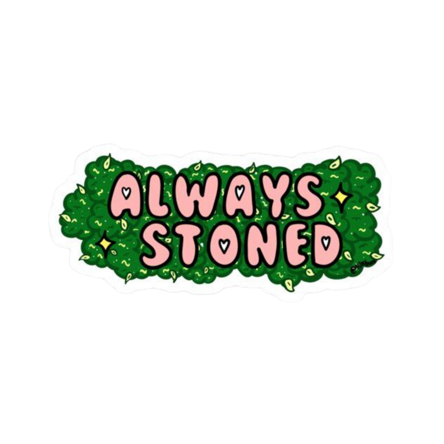 Always Stoned Hemp Sticker | StickerBD