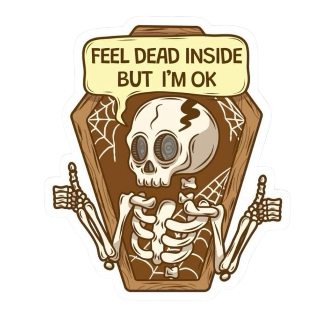 Feel Dead Inside | Bold & Savage Premium Sticker | Attitude Stickers