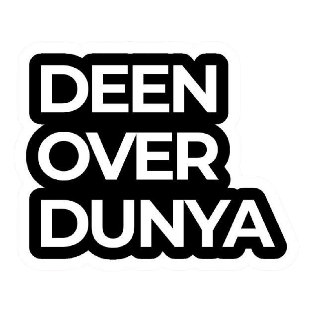 Deen Over Duniya | Quran, Dua & Calligraphy Designs | StickerBD