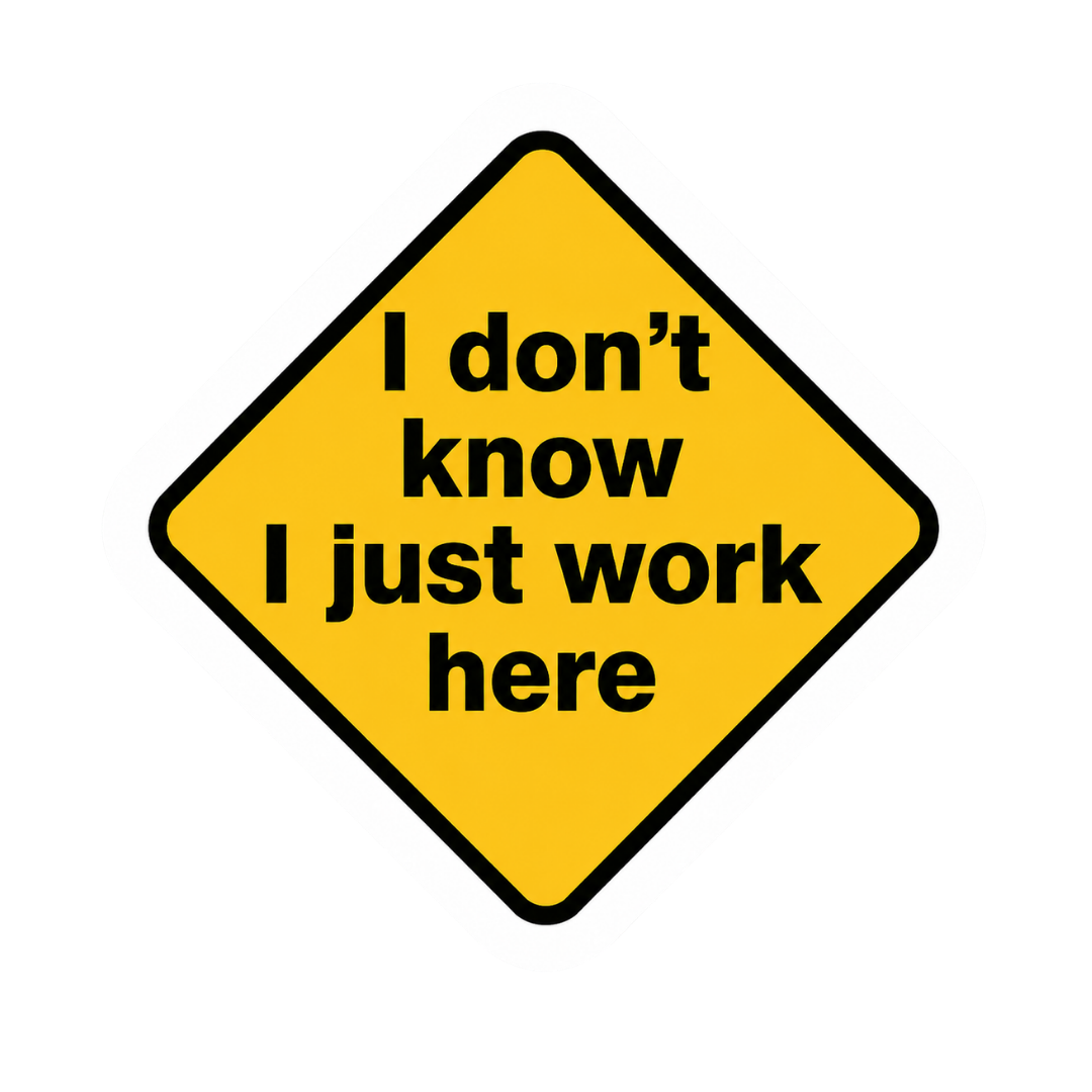 I just work here work stickers