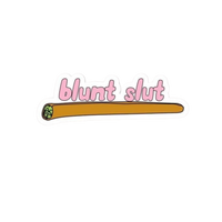 Blunt Slut Hemp Sticker | StickerBD