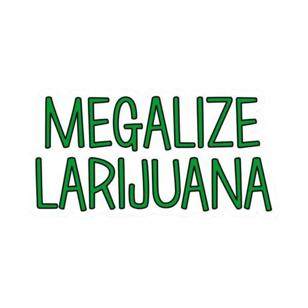 Megalize Larijuana sticker