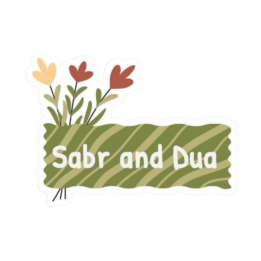 Sabr and Dua | Quran, Dua & Calligraphy Designs | StickerBD