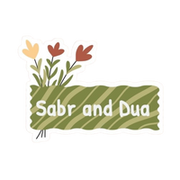 Sabr and Dua | Quran, Dua & Calligraphy Designs | StickerBD