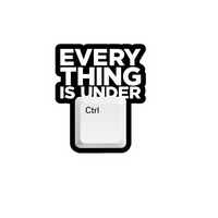 Everything Under Control Motivation Sticker