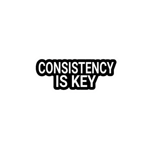 Consistency Motivation Sticker