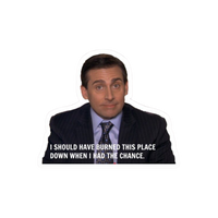 I want to burn this place Office stickers