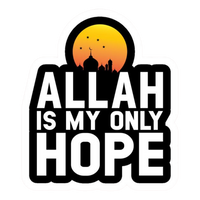 Allah is My Only Hope | Quran, Dua & Calligraphy Designs | StickerBD