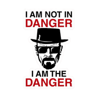 I am Danger Heisenberg Sticker