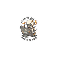 Forced to work stickers