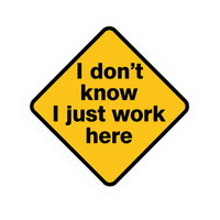 I just work here work stickers